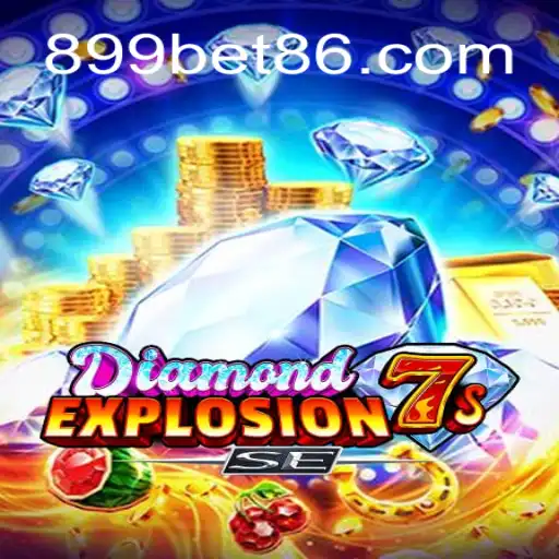 Descubra o Mundo Empolgante de DiamondExplosion7sSE no 899bet